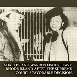 Ada Lois and Warren Fisher leave Rhode Island after the Supreme Court's favorable decision.