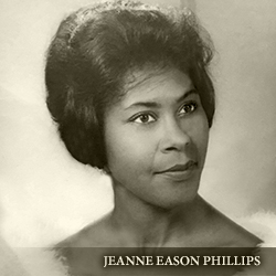 Jeanne Eason Phillips — Witness to the Civil Rights Era